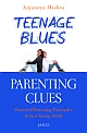 Teenage Blues, Parenting Clues