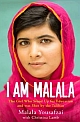 I am Malala : The Girl Who Stood Up for Education and was Shot by the Taliban