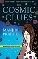 The Cosmic Clues : INDIA`S FIRST ASTRO-DETECTIVE