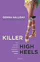 Killer in High Heels : WHAT HAPPENS IN VEGAS DOESN`T ALWAYS STAY IN VEGAS