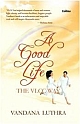 A Good Life