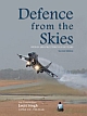Defence from the Skies: 80 Years of the Indian Air Force (Second Edtion)
