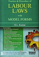 Practice and Procedure of Labour Laws with Model Forms, 2nd Edn.