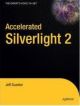 Accelerated Silverlight 2