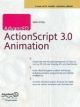 Advanced ActionScript 3.0 Animation