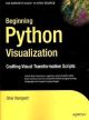 Beginning Python Visualization: Crafting Visual Transformation Scripts