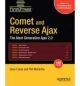 Comet and Reverse Ajax: The NextGeneration Ajax 2.0