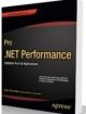 Pro .NET Performance-Optimize Your C# Applications