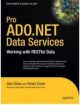 Pro ADO.NET Data Services: Working with RESTful Data