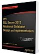 Pro SQL Server 2012 Relational Database Design and Implementation