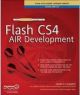 The Essential Guide to Flash CS4 Air Development
