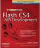 The Essential Guide to Flash CS4 Air Development