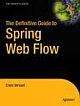 The Definitive Guide to Spring Web Flow