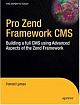 Pro Zend Framework Techniques: Build a Full CMS Project