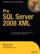 Pro SQL Server 2008 XML