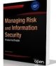 Managing Risk and Information Security-Protect to Enable