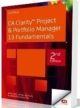 CA Clarity Project & Portfolio Manager 13 Fundamentals 2nd Edition 