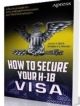 How to Secure Your H-1B Visa-A Practical Guide for International Professionals and Their US Employers