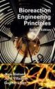 Bioreaction Engineering Principles, 2nd edition