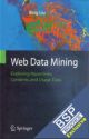  Web Data Mining: Exploring Hyperlinks, Contents and Usage Data