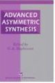 Advanced Asymmetric Synthesis: State-of-the-art and future trends in feature technology