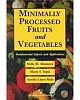 Minimally Processed Fruits and Vegetables