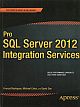 Pro SQL Server 2012 Integration Services