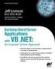 Building Client/Server Applications with VB .NET: An Example-Driven Approach