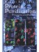 Protein Purification: Principles and Practice, 3rd edition