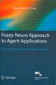 Fuzzy-Neuro Approach to Agent Application: From the AI Perspective to Modern Ontology