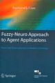 Fuzzy-Neuro Approach to Agent Application: From the AI Perspective to Modern Ontology
