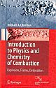 Introduction to Physics and Chemistry of Combustion: Explotion, Flame, Detonation
