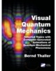 Advanced Visual Quantum Mechanics (With CD)