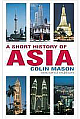 A Short History of Asia 2 Edition 