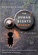 The Human Rights Reader: Major Political Essays, Speeches, and Documents from Ancient Times to the Present 2 Edition 