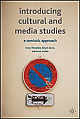 Introducing Cultural And Media Studies : A Semiotic Approach