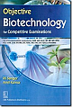 Objective Biotechnology for Competitive Examinations