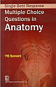  Single Best Response Multiple Choice Questions in Anatomy 