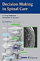 Decision Making In Spinal Care 2Ed (Pb 2013)