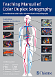 Teaching Manual of Color Duplex Sonography: A Workbook on Color Duplex Ultrasound and Echocardiography
