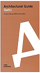 Architectural Guide Delhi (Pb 2013) 
