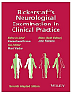 Bickerstaff`s Neurological Examination in Clinical Practice 7th Edition