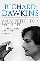An Appetite For Wonder: The Making Of A Scientist