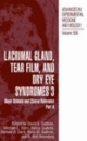 Lacrimal Gland, Tear Film, and Dry Eye Syndromes 3: Basic Science and Clinical Relevance Part B (2 Volume set) (Hb)