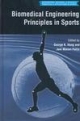 Biomedical Engineering Principles In Sports (Hb)