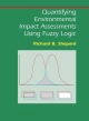 Quantifying Environmental Impact Assessments Using Fuzzy Logic (Hb)