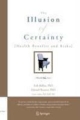 The Illusion Of Certainty (Hb)