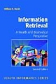 Information Retrieval: A Health And Biomedical Perspective 2nd Edition (Hb)