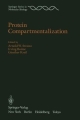Protein Compartmentalization (Springer Series In Molecular And Cell Biology)