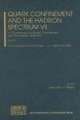Quark Confinement And Thehadron Spectrum Vii (Hb)